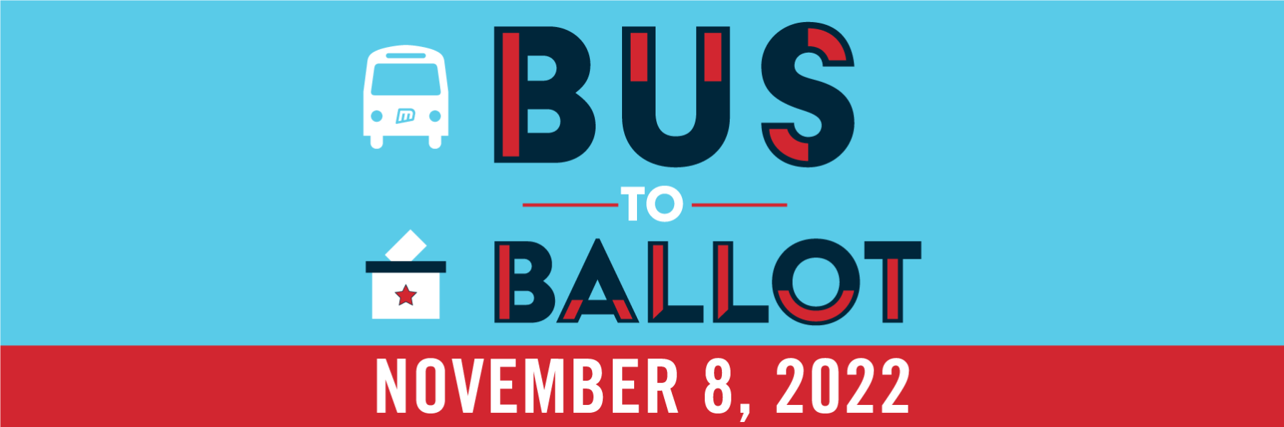 metro-to-provide-free-rides-on-nov-8th-for-the-general-election-with-bus-to-ballot-metro